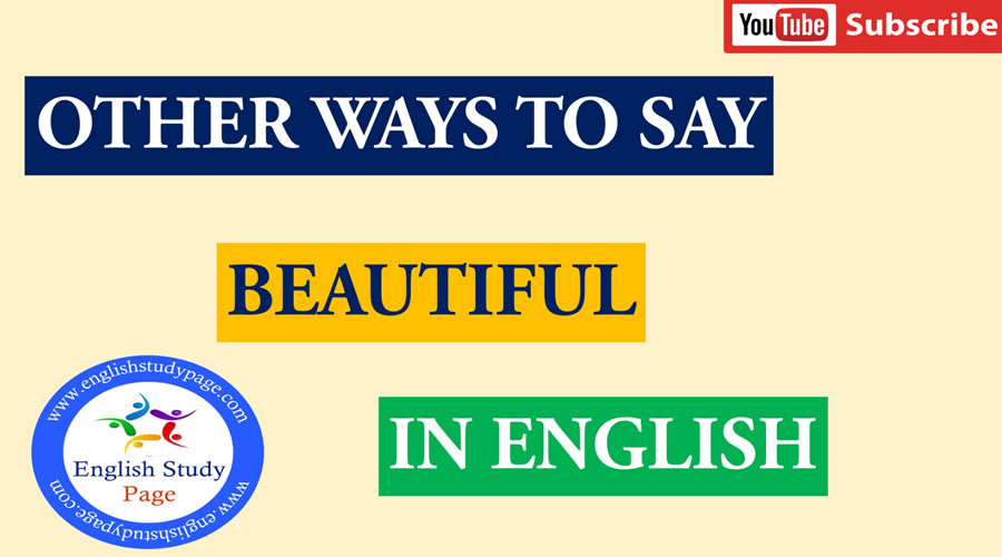 Other Ways to Say Beautiful in English – Video