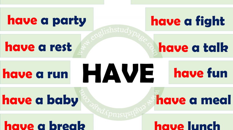 collocations with have Archives - English Study Page