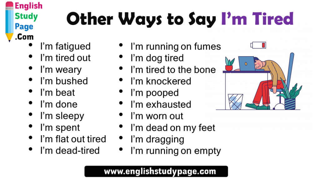 20 Other Ways To Say I m Tired In English English Study Page