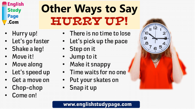 17 Other Ways To Say HURRY UP English Study Page