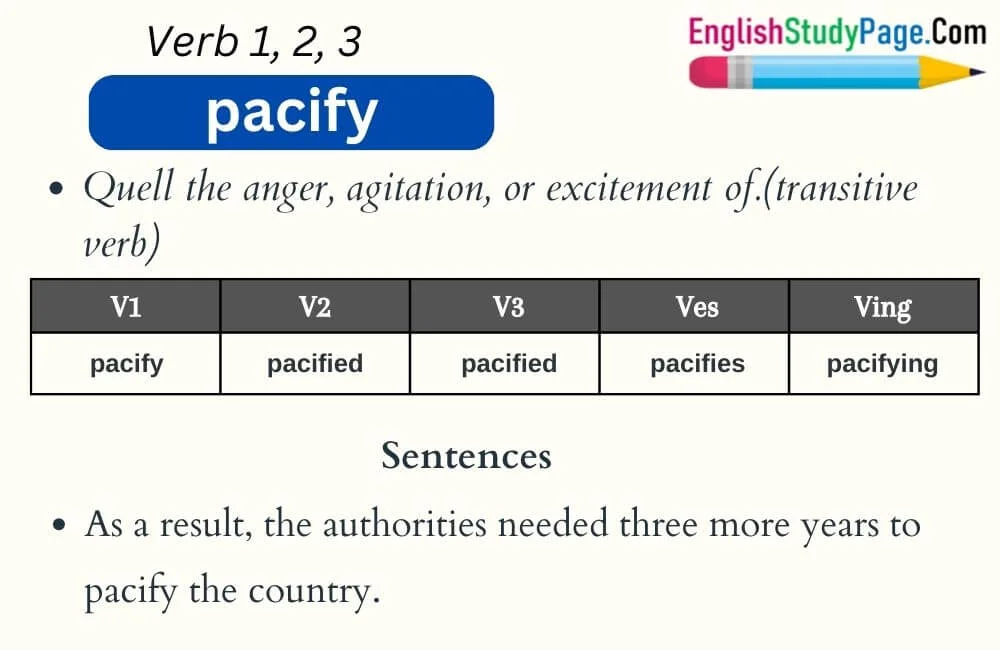 Pacify Verb 1 2 3, Past and Past Participle Form Tense of Pacify V1 V2 ...