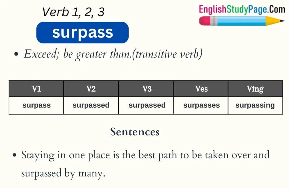 Surpass Verb 1 2 3, Past and Past Participle Form Tense of Surpass V1 ...